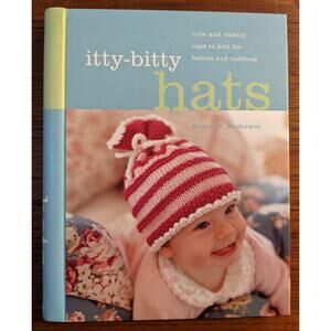 Itty-Bitty Hats To Knit for Babies Toddlers Pattern Book